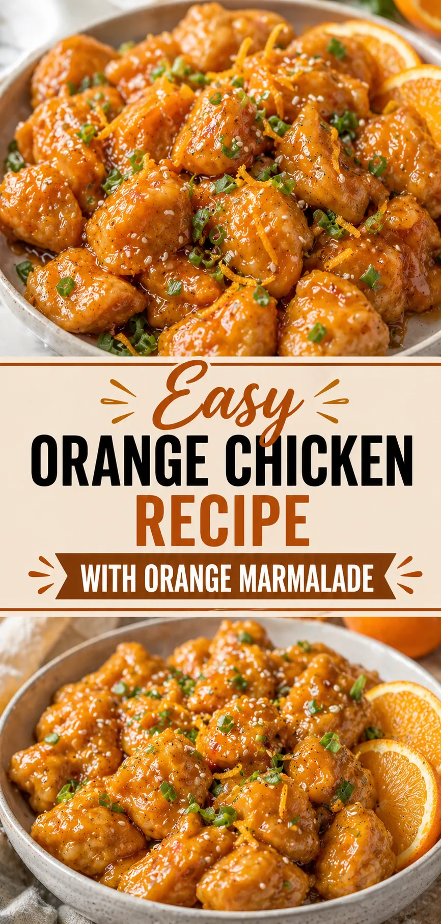 Pinterest image for Easy Orange Chicken Recipe With Orange Marmalade, with two photos of the recipe
