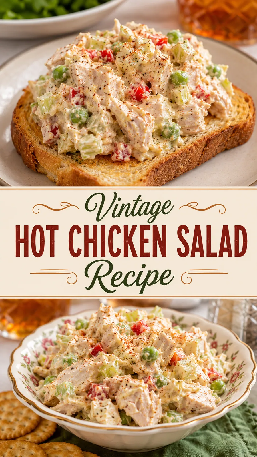 Pinterest image for Vintage Hot Chicken Salad Recipe, with two photos of the recipe