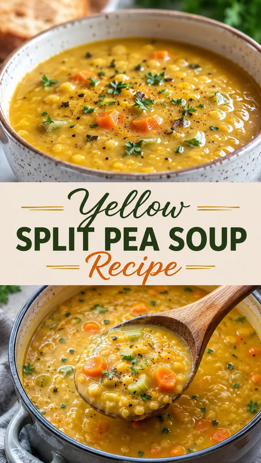Pinterest image for Yellow Split Pea Soup Recipe, with two photos of the recipe